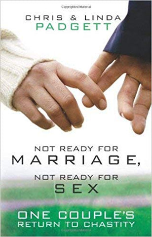 Not Ready for Marriage, Not Ready for Sex