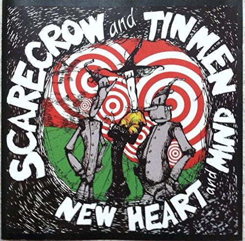 New Heart & Mind (Scarecrow and Tinmen)