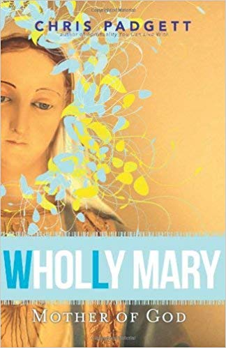 Wholly Mary: Mother of God - Digital Download