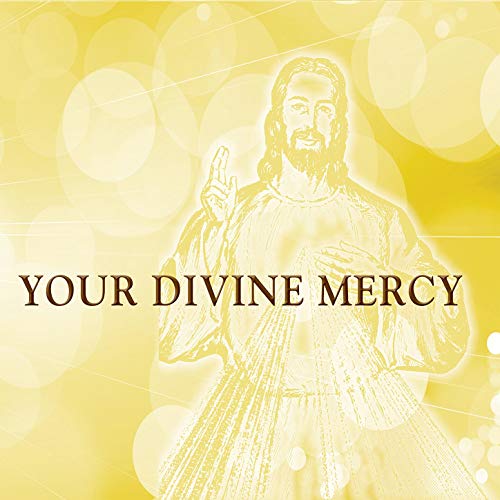 Your Divine Mercy